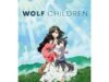 $4.99 – Wolf Children (2012) (4K UHD Digital Anime Film) via AppleTV Wolf Children (2012) 4K UHD digital anime film on AppleTV