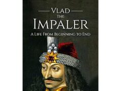 Vlad the Impaler: A Life From Beginning to End (Medieval History) (Kindle Edition) FREE at Amazon Cover of Vlad the Impaler: A Life From Beginning to End by Hourly History (Kindle Edition)