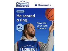 Lowes Rewards Members – Earn 11x Points on One-Time Offer, Valid June 14 Only lowes rewards members earn product image