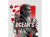 $7.99 – Ocean’s Eleven Trilogy (4K UHD Digital Films; MA) Now on VUDU/Fandango Ocean's Eleven Trilogy 4K UHD Digital Films
