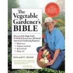 $1.99 – The Vegetable Gardener’s Bible (Kindle Edition) Now at Lowest Price Ever on Amazon