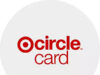 $100.00 – Target Offer: Open a Target Circle Credit Card, Get $100 in Rewards Target Circle Credit Card with $100 reward