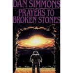 $1.99 – Prayers to Broken Stones by Dan Simmons for  – Lowest Price in 5 Years on Amazon