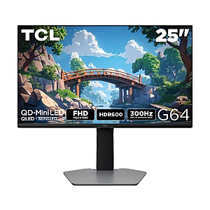 $149.00 – TCL 25″ G64 FHD 300Hz QD-Mini LED Gaming Monitor $149 + Free Shipping with Walmart+ or on $35+