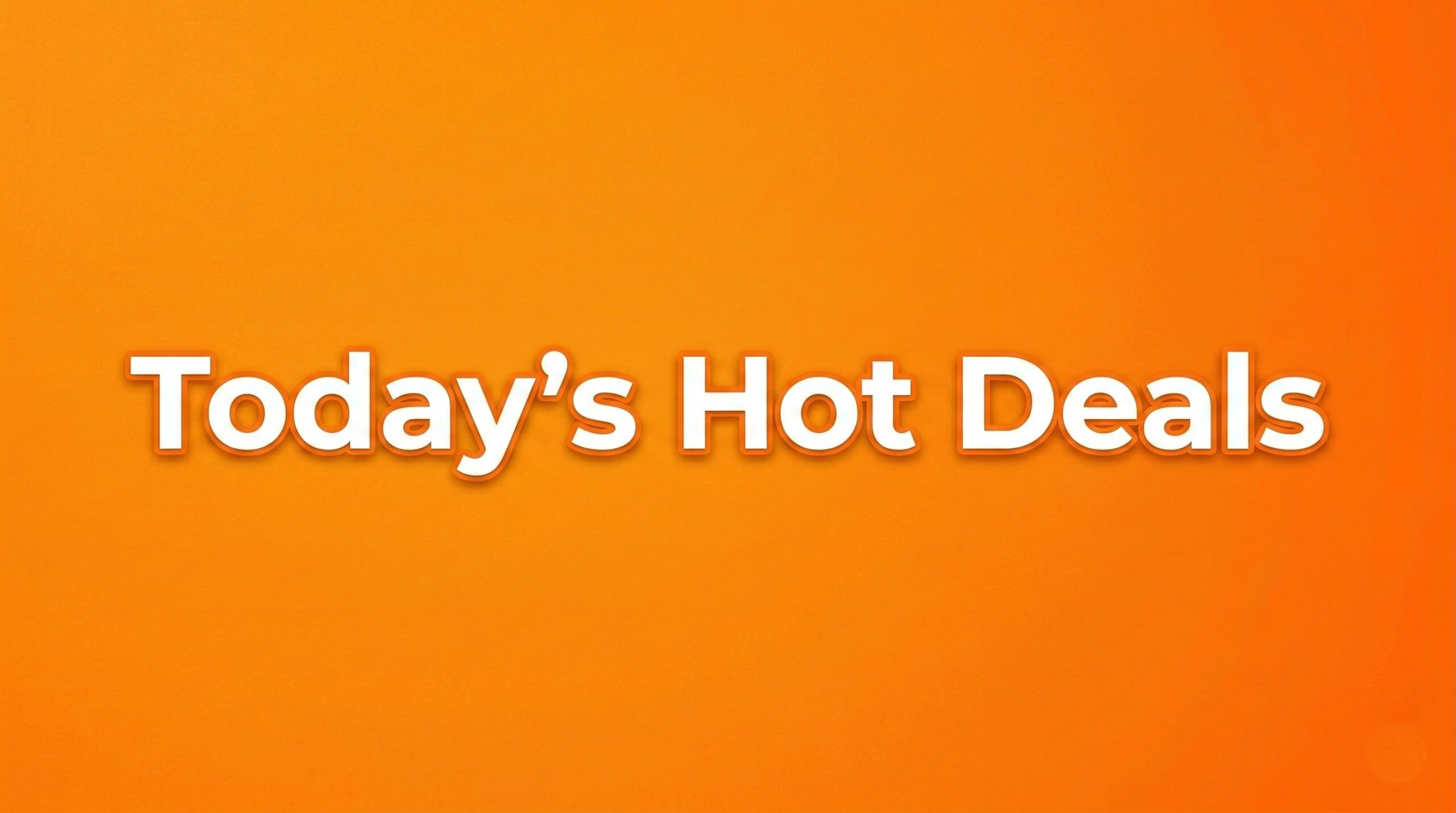 Today’s Deal Roundup — September 18, 2026