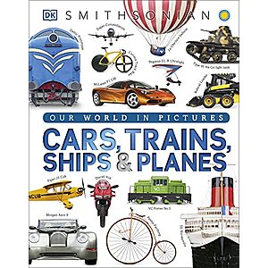 $10.26 – | Cars, Trains, Ships, and Planes: A Visual Transportation Encyclopedia for Kids (DK Our World in Pictures) at Amazon