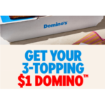$1.00 – 3 Topping $1 Domino Coupon After Purchase from Dominos